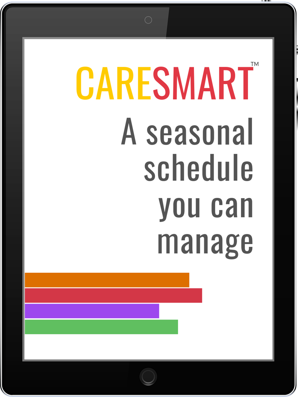 Care Smart, A Seasonal Schedule You Can Manage